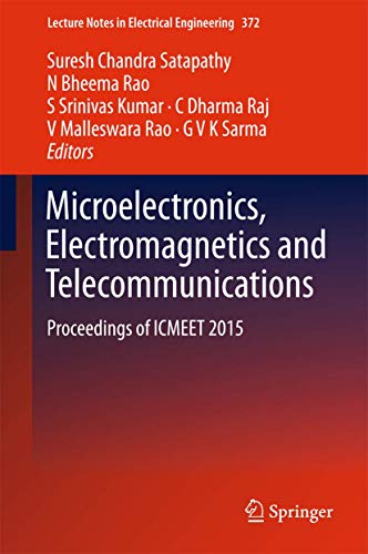 9788132227267: Microelectronics, Electromagnetics and Telecommunications: Proceedings of ICMEET 2015 (Lecture Notes in Electrical Engineering, 372)