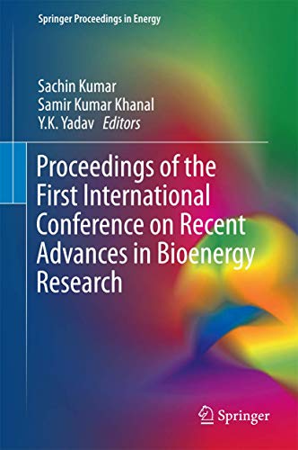9788132227717: Proceedings of the First International Conference on Recent Advances in Bioenergy Research