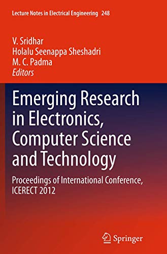 9788132228905: Emerging Research in Electronics, Computer Science and Technology: Proceedings of International Conference, ICERECT 2012: 248 (Lecture Notes in Electrical Engineering)
