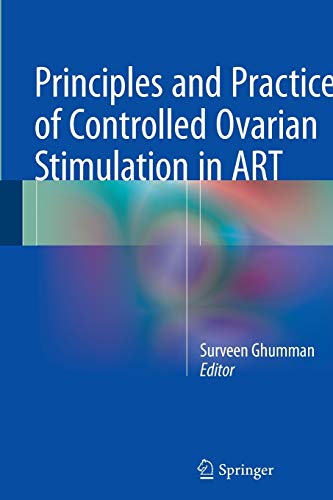 9788132229377: Principles and Practice of Controlled Ovarian Stimulation in ART