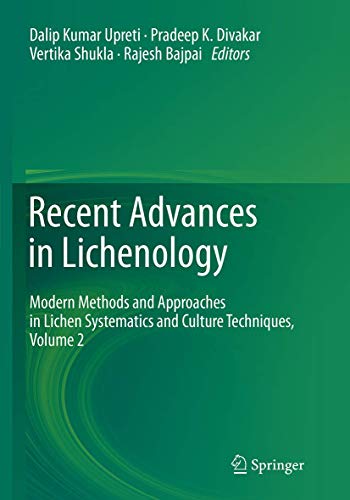 Beispielbild fr Recent Advances in Lichenology: Modern Methods and Approaches in Lichen Systematics and Culture Techniques, Volume 2 zum Verkauf von Revaluation Books