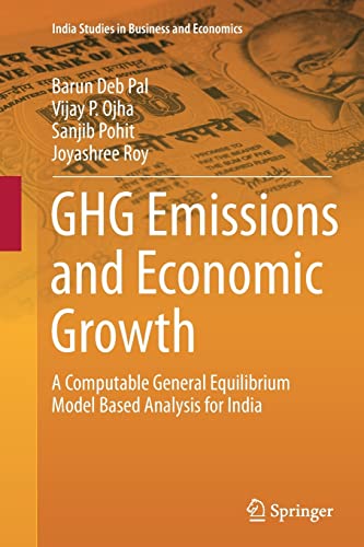 Imagen de archivo de GHG Emissions and Economic Growth : A Computable General Equilibrium Model Based Analysis for India a la venta por Buchpark