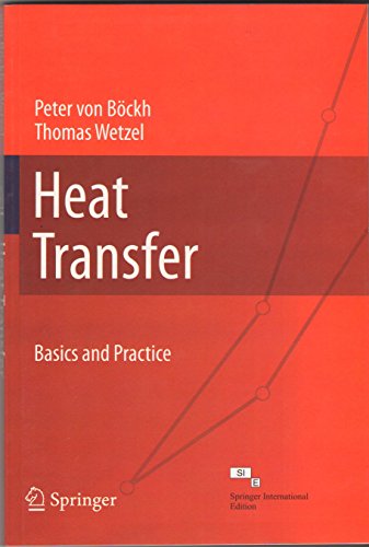 Stock image for Heat Transfer: Basics And Practice for sale by Books in my Basket