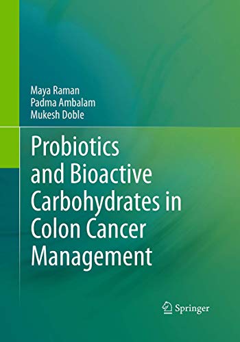 9788132234104: Probiotics and Bioactive Carbohydrates in Colon Cancer Management