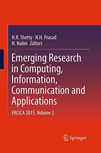 Stock image for Emerging Research in Computing, Information, Communication and Applications: ERCICA 2015, Volume 2 for sale by Lucky's Textbooks