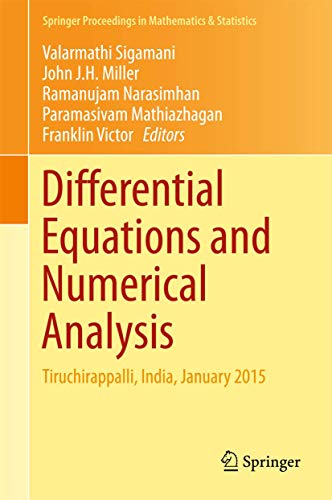 9788132235965: Differential Equations and Numerical Analysis: Tiruchirappalli, India, January 2015: 172