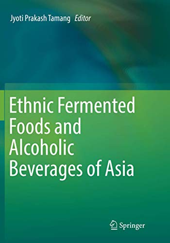 9788132238416: Ethnic Fermented Foods and Alcoholic Beverages of Asia