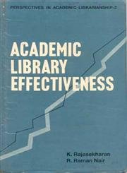 9788170001263: Academic library effectiveness (Perspectives in academic librarianship)