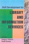 Imagen de archivo de Staff Development for Library and Information Services a la venta por Books Puddle