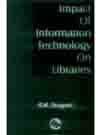 9788170002949: Impact of Information Technology on Libraries,