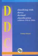 9788170003267: Classifying with Dewey Decimal Classification (19th & 20th)