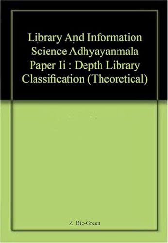 Beispielbild fr Depth Library Classification (Theoretical), Paper-II zum Verkauf von Books Puddle