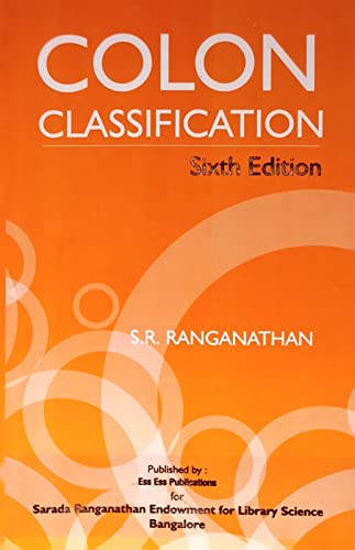 9788170004233: Colon Classification: Basic Classification (6th editon) (Ranganathan Series in Library Science)