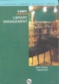 Imagen de archivo de Learn Library Management: Learning Library Science Series a la venta por GF Books, Inc.