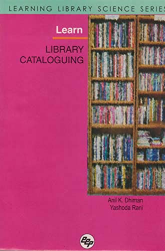 Stock image for Learn Library Cataloguing for sale by Books Puddle