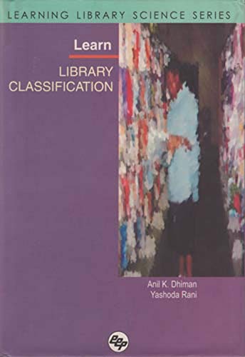 9788170004523: Learn Library Classification: Learning Library Science Series