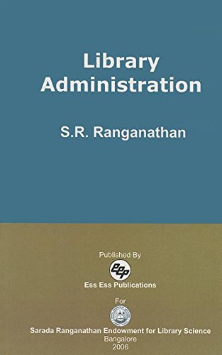 9788170004967: Library Administration (Ranganathan Series in Library Science)