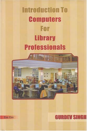 9788170005100: Introduction to Computers for Library Professionals