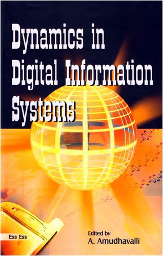 Stock image for Dynamics in Digital Information Systems : Festschrift Volume in Honour of Prof M Bavakutty for sale by Vedams eBooks (P) Ltd