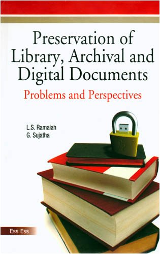 Stock image for Preservation of Library Archival and Digital Documents : Problems and Perspectives: Festschrift for sale by Vedams eBooks (P) Ltd