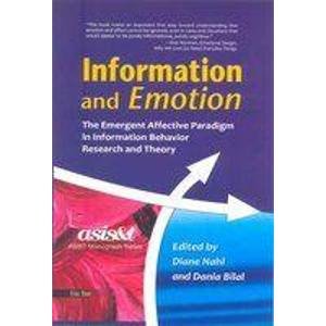Imagen de archivo de Information and Emotions: The Emergent Affective Paradigm in Informal Behavior a la venta por Books in my Basket