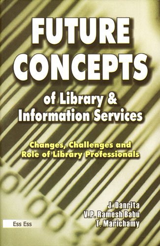 Stock image for Future Concepts of Library & Information Services for sale by Books Puddle