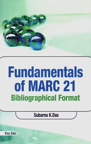Fundamentals of MARC 21: Bibliographical Format