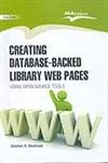 9788170005605: Creating Database Backed Library Web Pages: Using Open Source Tools (Reprint)