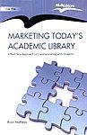 Stock image for Marketing Today's Academic Library for sale by Majestic Books