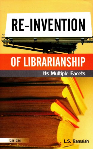 Beispielbild fr Re-Invention of Librarianship: Its Multiple Facets zum Verkauf von ThriftBooks-Atlanta