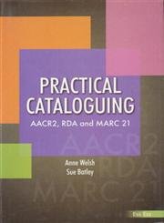 9788170006886: Practical cataloguing AACR2,RDA and MARC 21