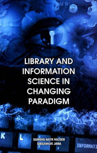 Stock image for Library and Information Science in Changing Paradigm for sale by Majestic Books