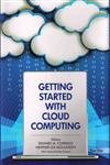 Imagen de archivo de Getting Started with Cloud Computing a la venta por Books Puddle