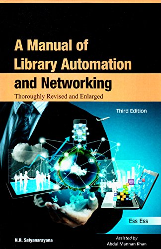 Beispielbild fr A Manual of Library Automation and Networking: Thoroughly Revised and Enlarged Third Edition zum Verkauf von ThriftBooks-Atlanta