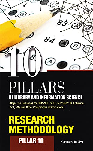 Beispielbild fr 10 Pillars of Library and Information Science: Pillar 10: Research Methodology (Objective Questions for Ugc-Net, Slet, M.Phil./PH.D. Entrance, Kvs, Nv zum Verkauf von Biblios