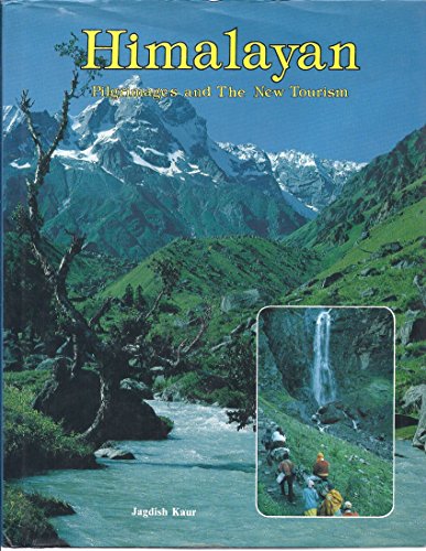 Beispielbild fr Himalayan Pilgrimages and the New Tourism zum Verkauf von Anybook.com
