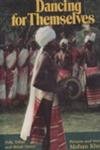 9788170020035: Dancing for Themselves: Folk, Tribal and Ritual Dance of India