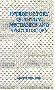 Beispielbild fr Introductory Quantum Mechanics and Spectroscopy zum Verkauf von Wonder Book