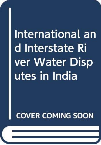 Stock image for International and Interstate River Water Disputes for sale by Masalai Press