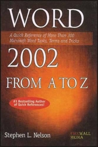Imagen de archivo de Word 2002 from A to Z a la venta por Books in my Basket