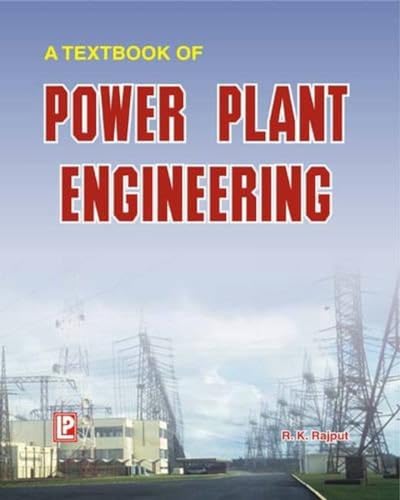 9788170086529: A Textbook of Power Plant Engineering