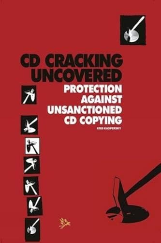 Imagen de archivo de CD Cracking Uncovered Protection Against Unsanctioned CD Copying a la venta por Books in my Basket