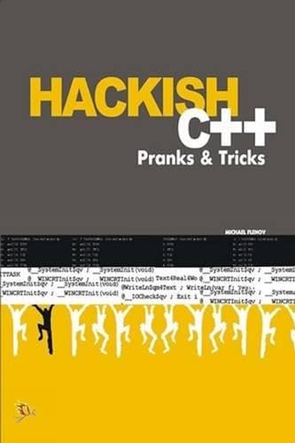 Beispielbild fr Hackish C++ Pranks & Tricks zum Verkauf von Books in my Basket