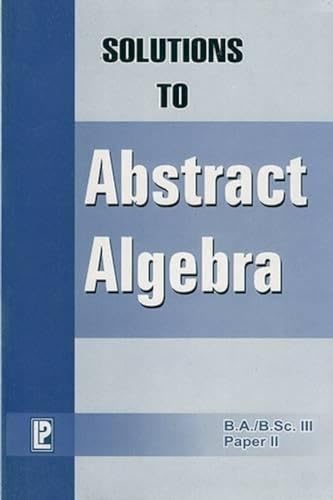 Imagen de archivo de Solution to Abstract Algebra a la venta por Books in my Basket