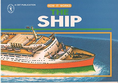 Stock image for How it Works - The Ship for sale by Books Puddle