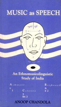 Stock image for Music As Speech: An Ethnomusicolinguistic Study of India for sale by Phatpocket Limited