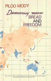 Democracy Means Bread and Freedom