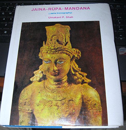 9788170172086: Jaina-Rupa Mandana: v. 1: Jaina Iconography (Jaina-Rupa Mandana: Jaina Iconography)