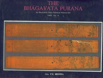 Imagen de archivo de Bhagavata Purana: An Illustrated Oriya Palm-Leaf Manuscript Parts a la venta por dsmbooks