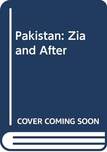 Imagen de archivo de Pakistan Zia and After: Updating Election Coverage and Analysis a la venta por Doss-Haus Books